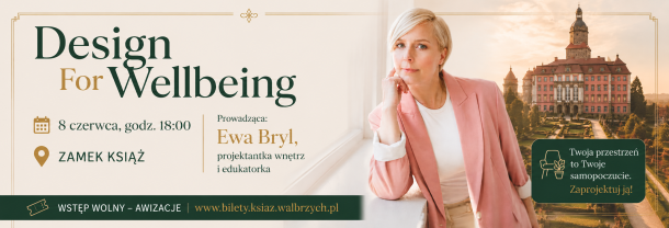 Zamek Kobiet - Design for Wellbeing