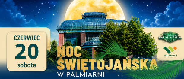 Noc Świętojańska w Palmiarni