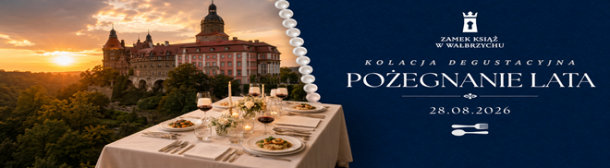 Pożegnanie Lata Kolacja degustacyjna 28.08.2026 r.