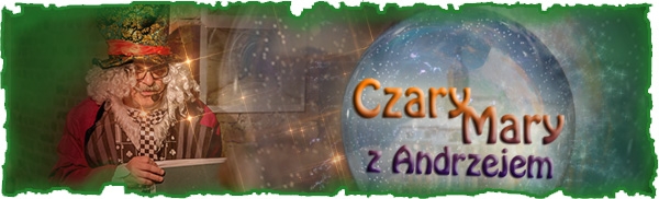 Zamkowe Czary Mary z Andrzejem