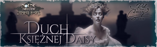 Książ by night tour - Princess Daisy Ghost